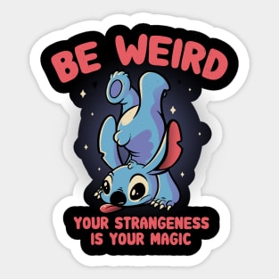 Be Weird Sticker